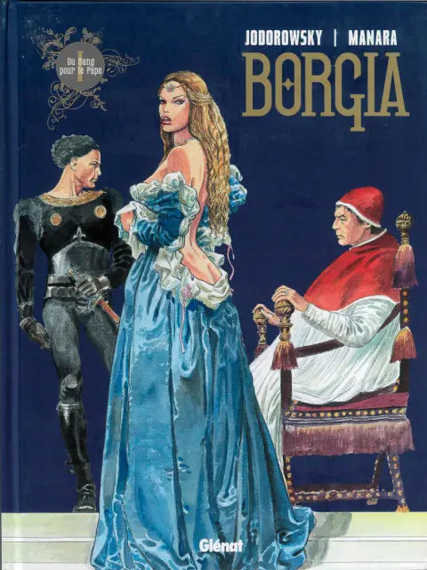 Couverture de l'album Borgia Tome I Du sang pour le pape
