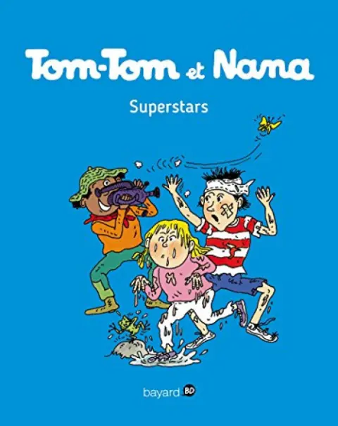Tom-Tom et Nana Tome 22 Superstars