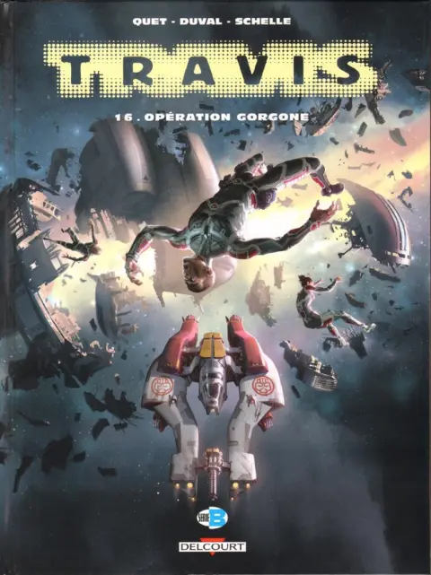 Travis Tome 16 Opération Gorgone