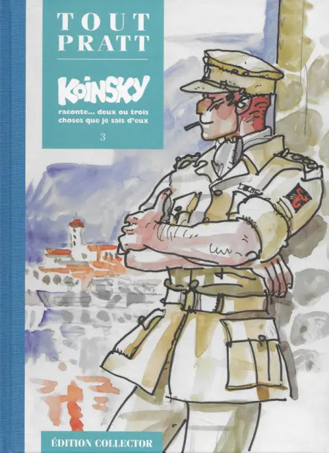 Tout Pratt Tome 31 Koinsky raconte... deux ou trois choses que je sais d'eux 3