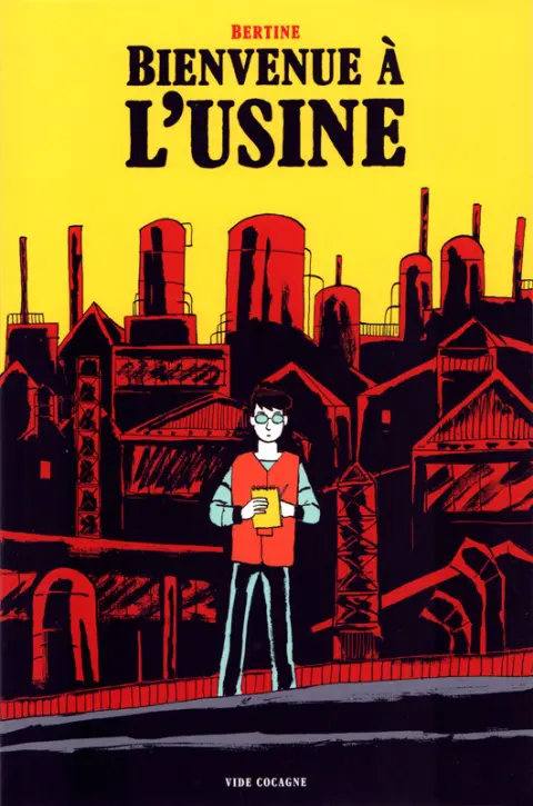 Bienvenue à l'usine