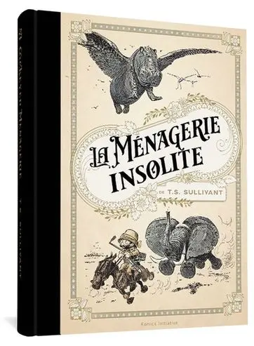 La ménagerie insolite