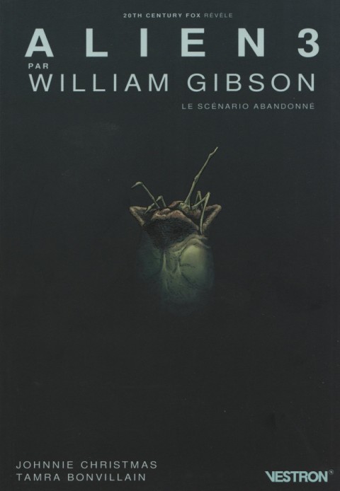 Couverture de l'album Alien 3 par William Gibson Le scénario abandonné