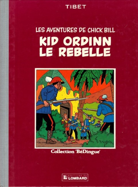 Couverture de l'album Chick Bill Tome 4 Kid Ordinn le rebelle