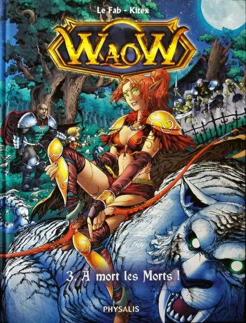 Couverture de l'album WaoW Tome 3 À mort les morts !