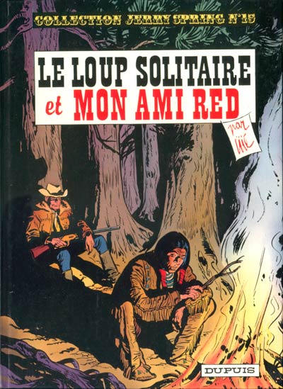 Couverture de l'album Jerry Spring Tome 15 Le Loup Solitaire et mon ami Red