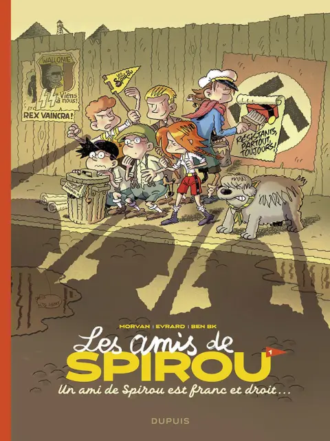 Les amis de Spirou 1 Un ami de Spirou est franc et droit ...