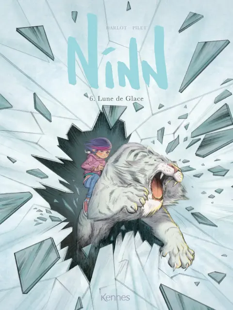 Ninn Tome 6 Lune de glace