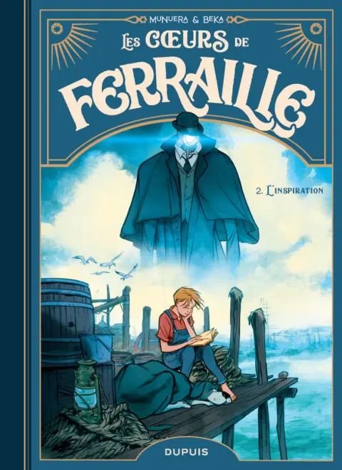 Les coeurs de ferraille Tome 2 L'inspiration