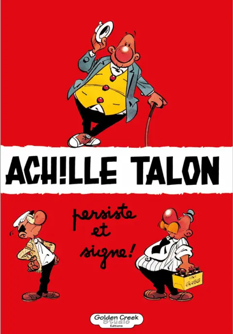 Achille Talon Tome 3 Achille Talon persiste et signe !