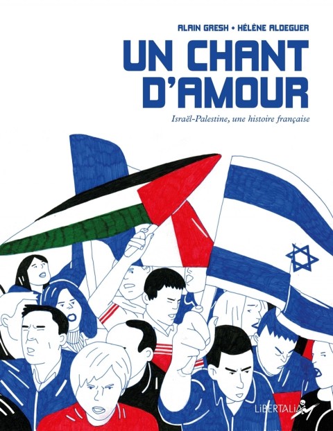 Un chant d'amour Israël-Palestine, une histoire française