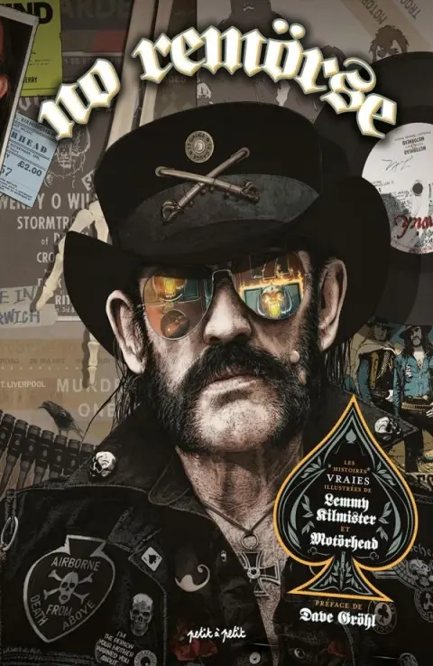 No Remörse Les Histoires vraies illustrées de Lemmy Kilmister et Motörhead