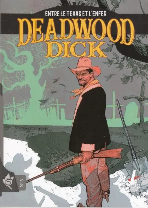 Deadwood Dick N° 3 Entre le texas et l'enfer