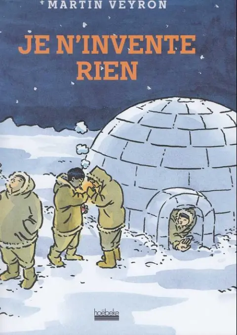 Je n'invente rien