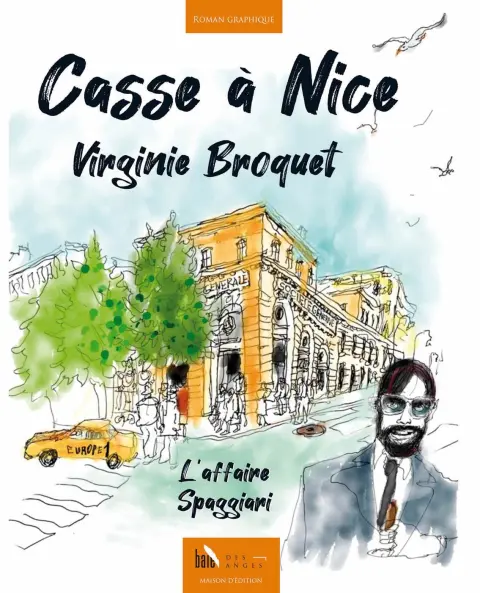 Casse à Nice L'affaire Spaggiari