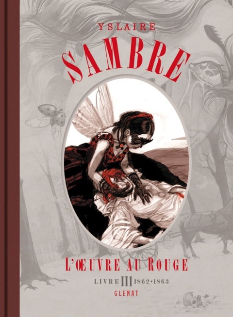 Sambre L'Oeuvre au rouge Livre III 1862-1863