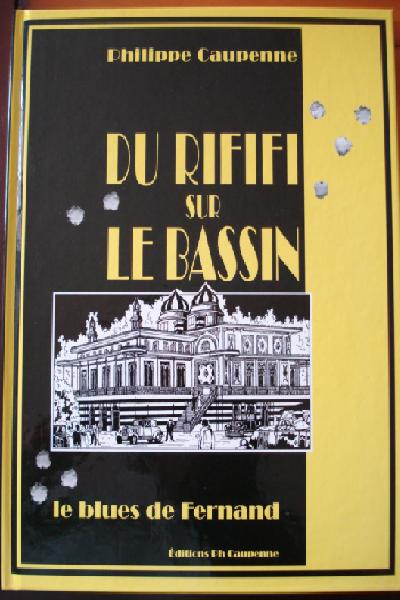 Couverture de l'album Du rififi sur le bassin Tome 3 Le blues de Fernand