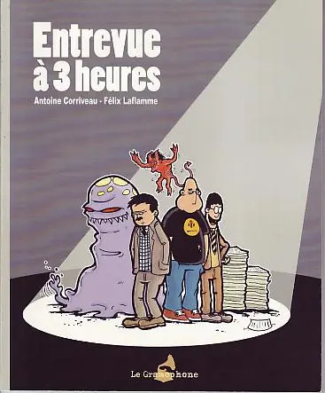 Entrevue à 3 heures