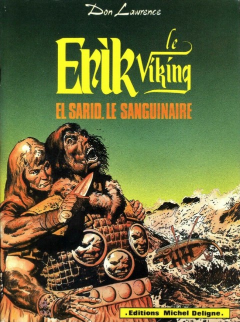 Erik le viking Tome 5 El Sarid, le sanguinaire