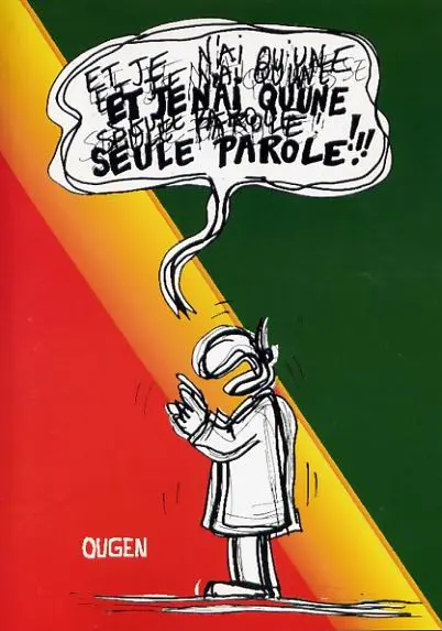 Et je n'ai qu'une seule parole !!!
