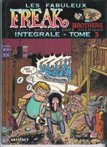 Les Fabuleux Freak Brothers Intégrale Artefact Tome 3 Intégrale