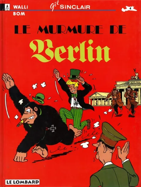 Gil Sinclair Tome 4 le murmure de Berlin