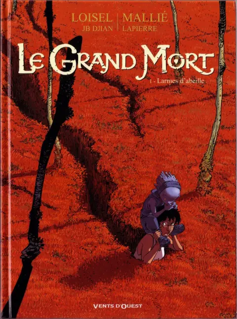 Le Grand Mort Tome 1 Larmes d'abeille
