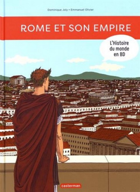 L'Histoire du monde en BD Tome 1 Rome et son empire