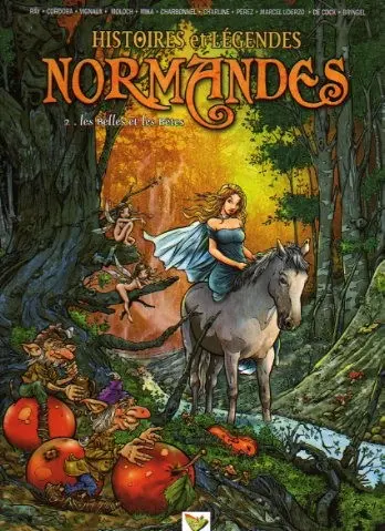 Histoires et Légendes Normandes Tome 2 Les belles et les bêtes