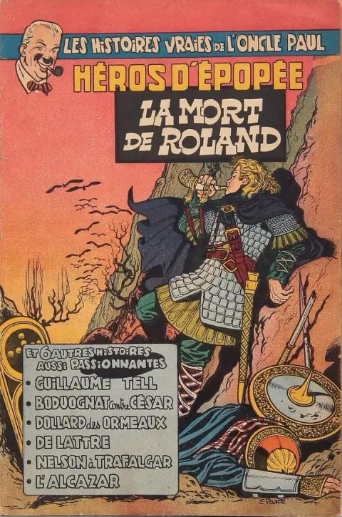 Les Histoires vraies de l'Oncle Paul Tome 7 Héros d'épopée