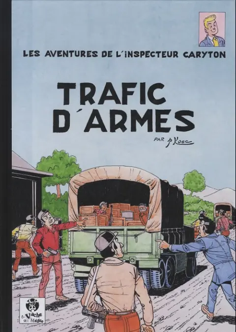 Les aventures de l'inspecteur Caryton Tome 7 Trafic d'armes