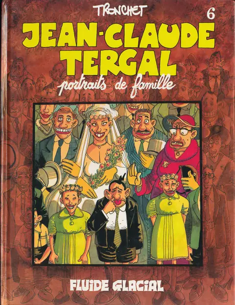 Jean-Claude Tergal Tome 6 Portraits de famille