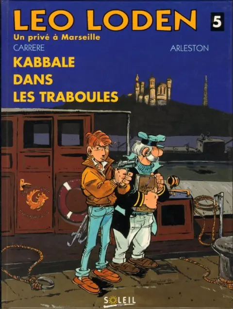 Léo Loden Tome 5 Kabbale dans les Traboules