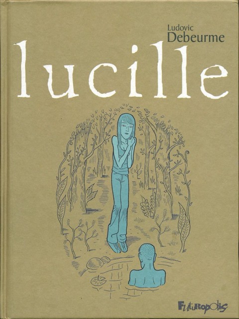 Couverture de l'album Lucille Tome 1