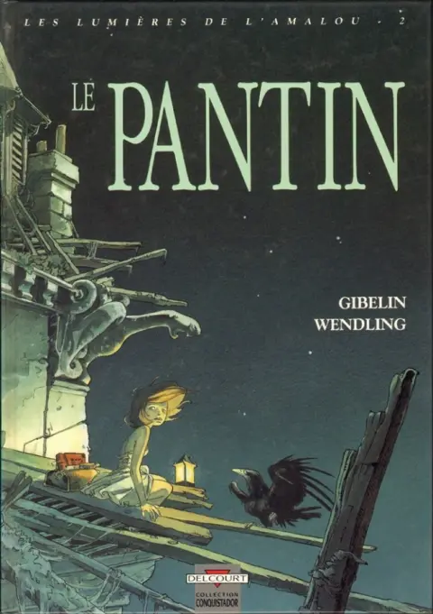 Les Lumières de l'Amalou Tome 2 Le pantin