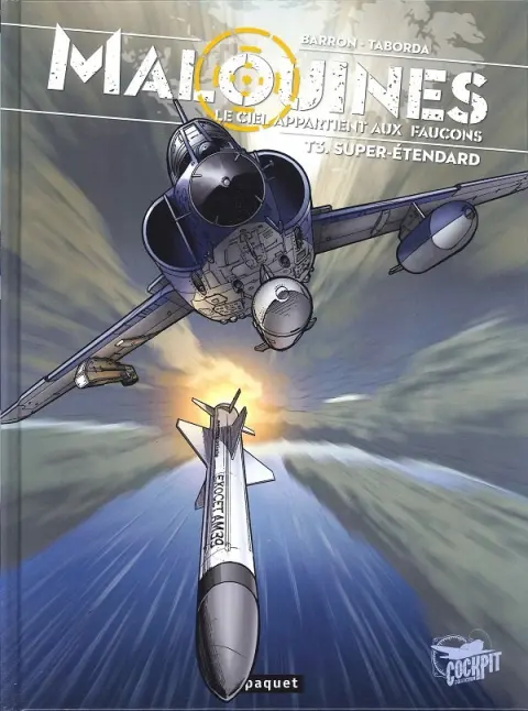 Malouines, le ciel appartient aux faucons Tome 3 Super-etendard