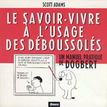Couverture de l'album Les manuels de Dogbert Tome 2 Le savoir-vivre à l'usage des déboussolés