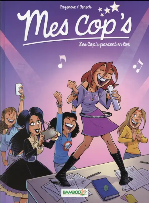 Mes cop's Tome 5 Les cop's partent en live