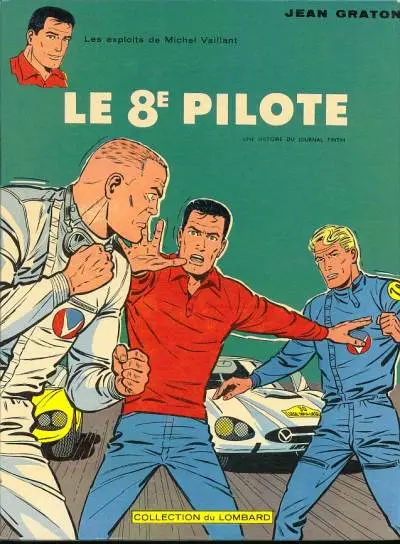 Michel Vaillant Tome 8 Le 8e pilote