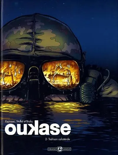 Oukase Tome 2 Trahison Collatérale