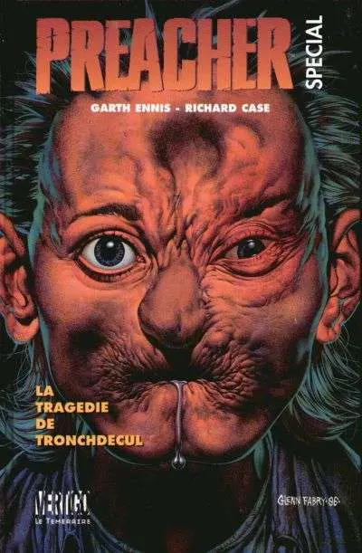 Preacher special Tome 3 La tragédie de Tronchdecul