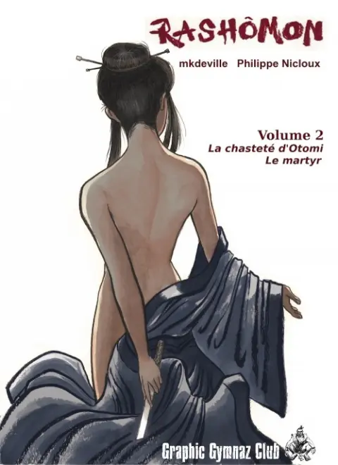 Rashômon Tome 2 La chasteté d'Otomi - Le martyr