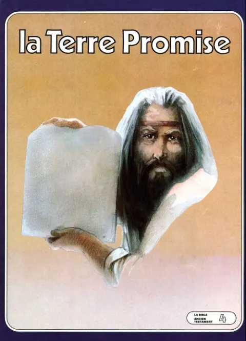 Ancien testament Tome 4 La Terre Promise
