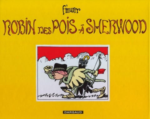 Couverture de l'album Robin des boîtes Robin des Pois à Sherwood