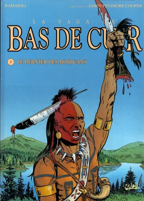 La saga de Bas de Cuir Tome 2 Le derniers des Mohicans