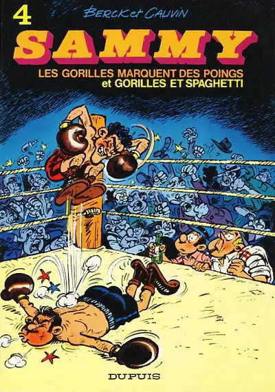 Sammy Tome 4 Les gorilles marquent des poings et Gorilles et spaghetti