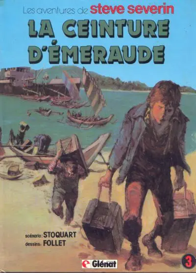 Les aventures de Steve Severin Tome 3 la ceinture d'émeraude