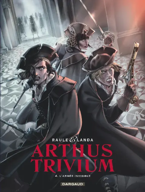Arthus Trivium Tome 4 L'Armée invisible