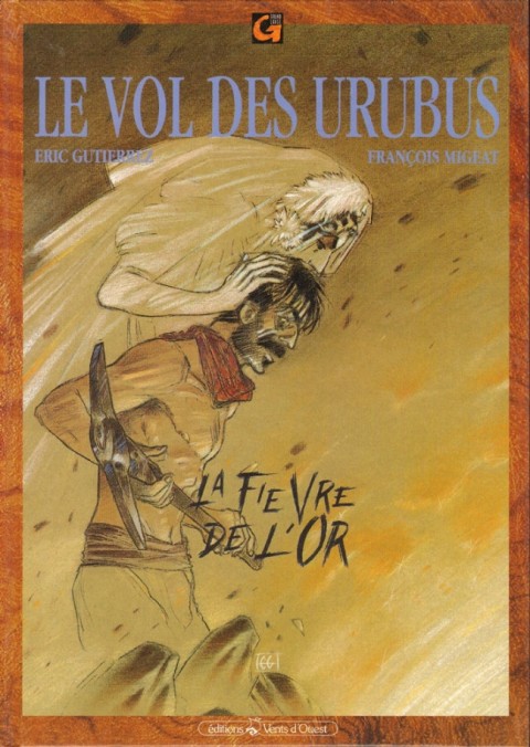 Couverture de l'album Le Vol des Urubus Tome 2 La fièvre de l'or