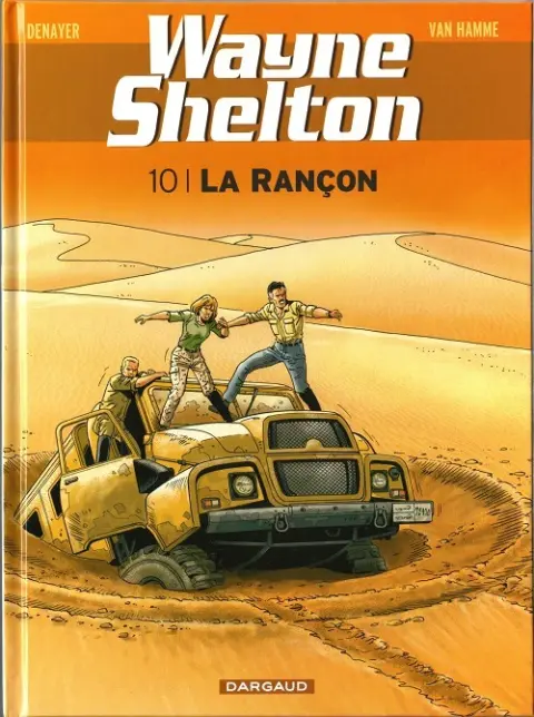 Wayne Shelton Tome 10 La rançon